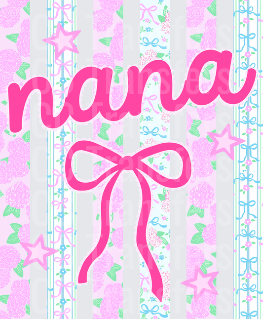 Nana Script Hot Pink Bow Floral Stripe Coquette (DTF)