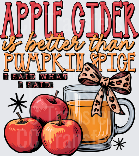 Apple Cider Better Than Pumpkin Spice Fall Mug (DTF)