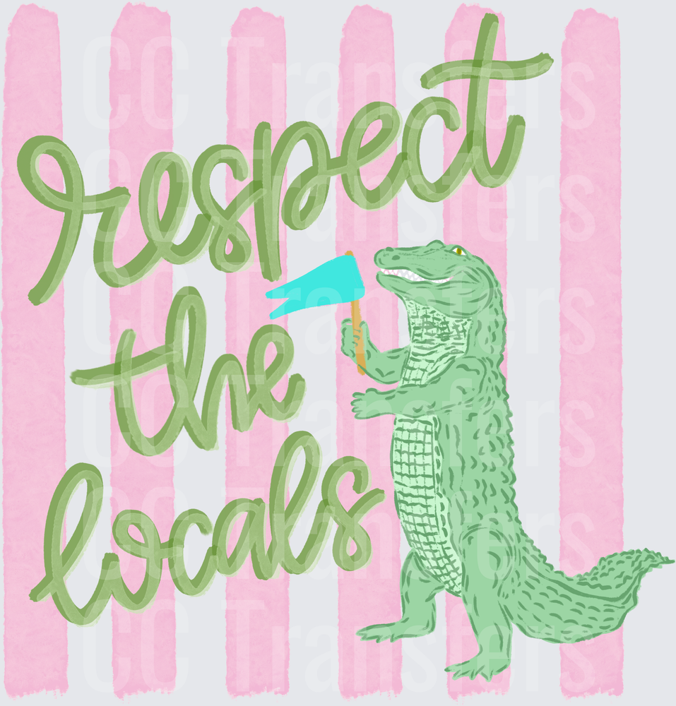 Respect The Locals Alligator With Megaphone Pink Stripe (DTF)