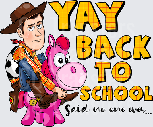 Unenthusiastic Cowboy Riding Pink Horse Yay Back To School Said No One Ever (DTF)