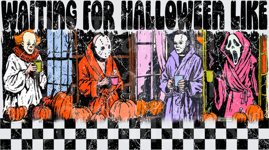Waiting For Halloween Like Horror Icons With Coffee DTF
