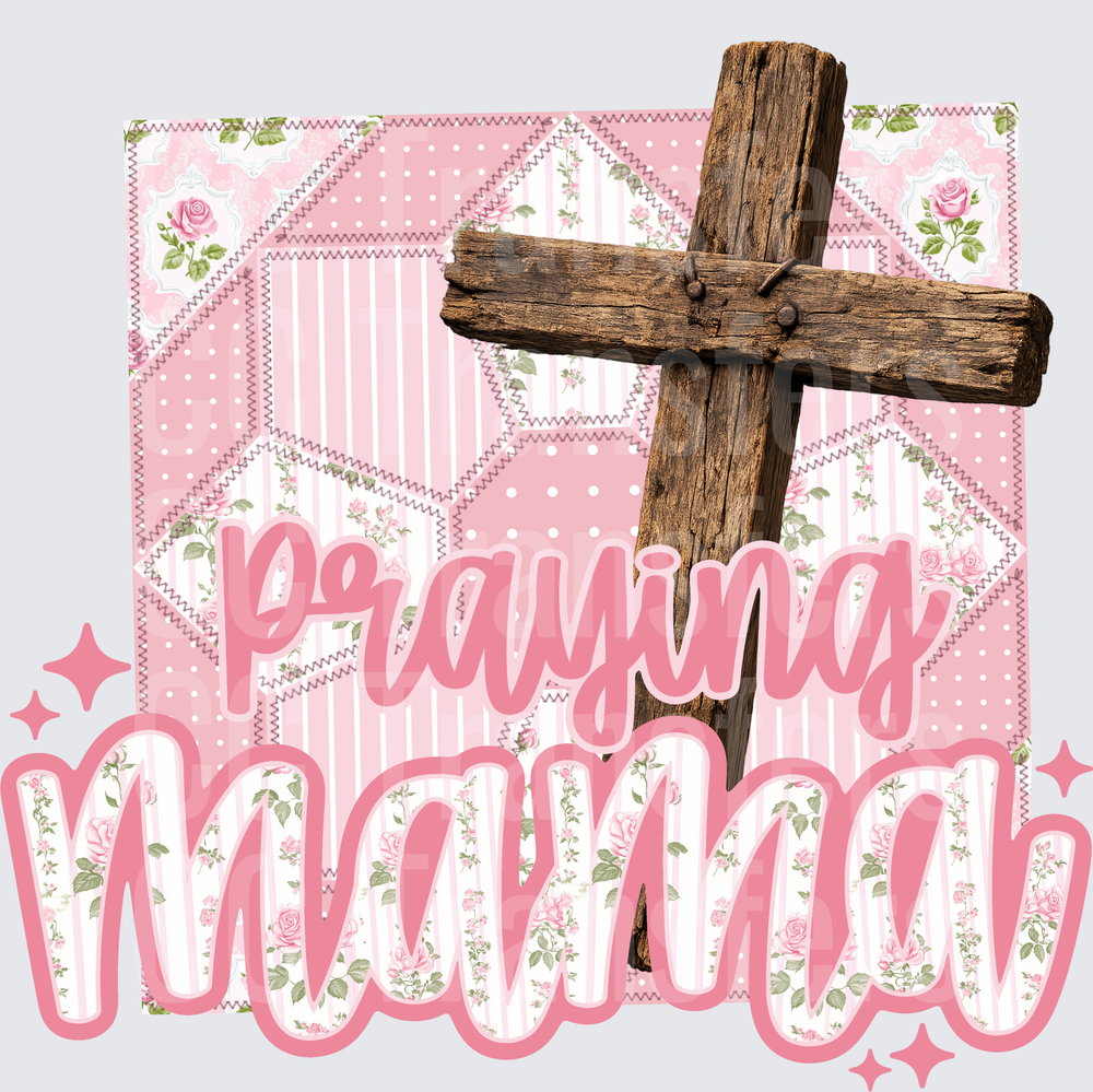 Praying Mama Rustic Cross Pink Floral Quilt DTF