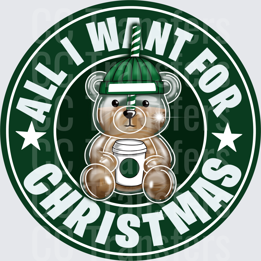 All I Want For Christmas Coffee Bear Circle Logo (DTF)