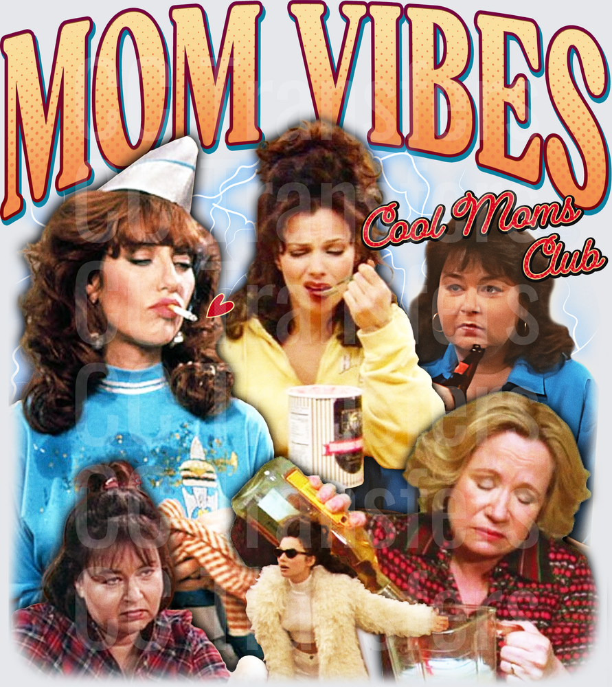 Mom Vibes Cool Moms Club Retro TV Character Collage (DTF)