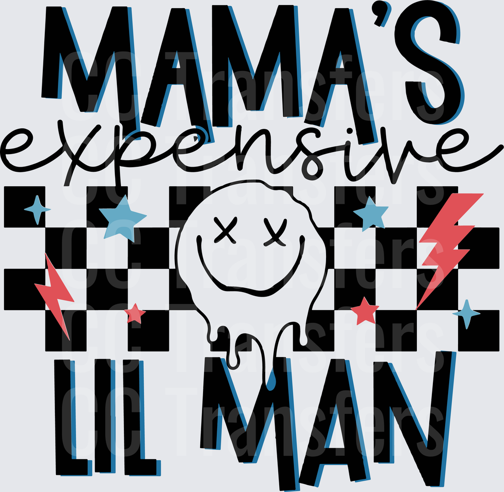 Mama's Expensive Lil Man Checkered Melting Smiley (DTF)