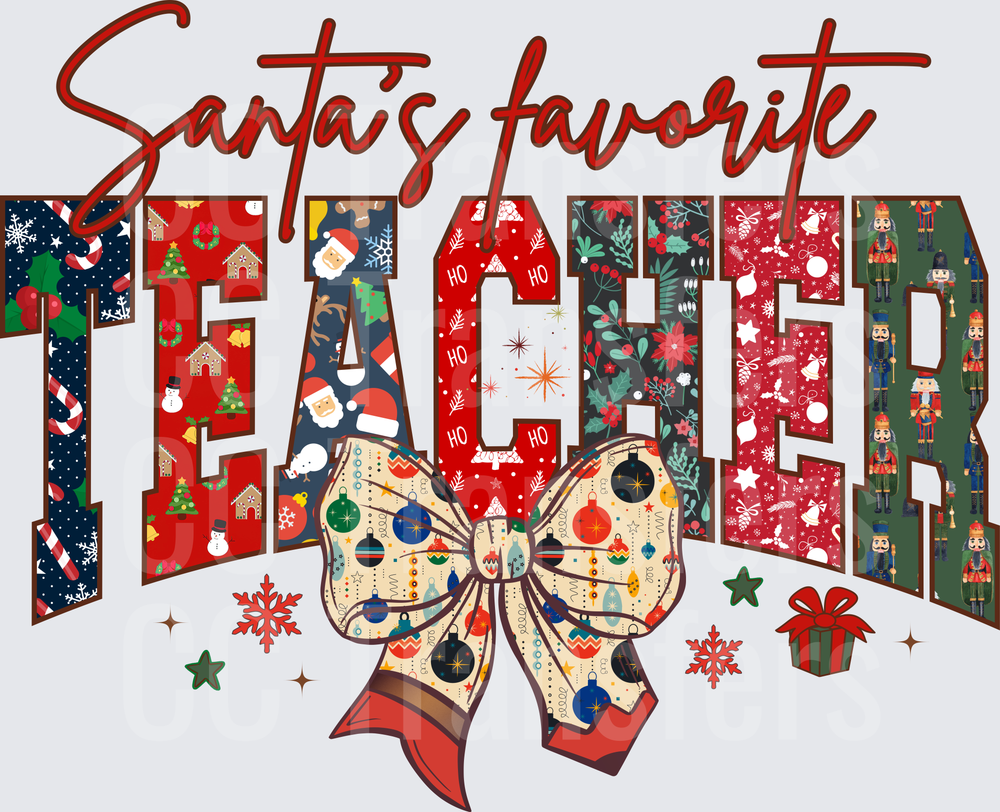 Santa's Favorite Teacher Christmas Patchwork Bow (DTF)